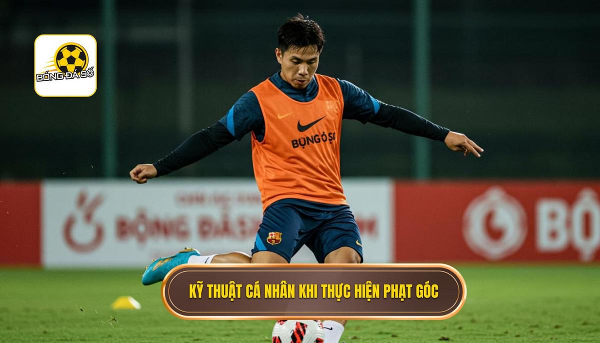 Cách Sút Phạt Góc Hiệu Quả: Từ Kỹ Thuật Cá Nhân Đến Chiến Thuật Tập Thể 1 Phần 1_ Nền Tảng Kỹ Thuật Cá Nhân Của Người Thực Hiện Phạt Góc