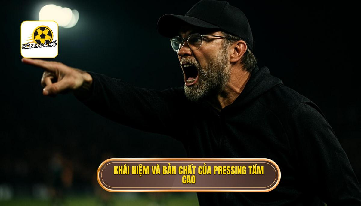 Khái niệm và Bản chất Sâu xa của Pressing Tầm Cao