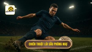thumb - chiến thuật lùi sâu phòng ngự